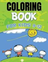 Coloring Book for Kids 9-12