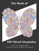 The Book of 100 Mixed Mandalas