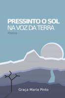 Pressinto O Sol Na Voz Da Terra