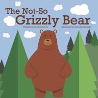 The Not-So Grizzly Bear