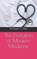 The Evolution of Modern Medicine