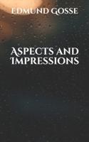 Aspects and Impressions