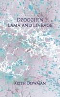 Dzogchen: Lama and Lineage