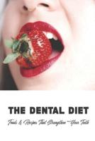 The Dental Diet