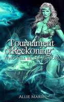 Tournament of Reckoning