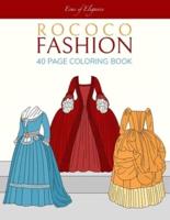 Rococo Fashion : 40 Page Coloring Book