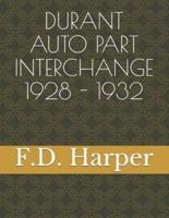 Durant Auto Part Interchange1928 - 1932