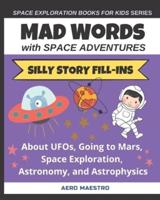 Mad Words With Space Adventures
