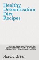 Healthy Detoxification Diet Recipes