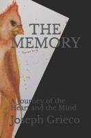 The Memory: A Journey of the Heart and the Mind