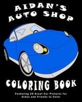 Aidan's Auto Shop Coloring Book