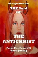 THE Soul OF THE ANTICHRIST