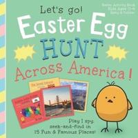 Easter Egg Hunt Across America, Let's Go!