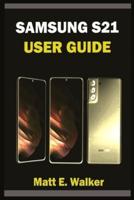Samsung S21 User Guide