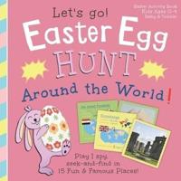 Easter Egg Hunt Around the World, Let's Go!