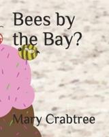 Bees by the Bay?