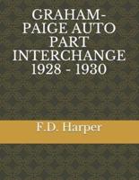 Graham-Paige Auto Part Interchange 1928 - 1930