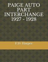 Paige Auto Part Interchange 1927 - 1928