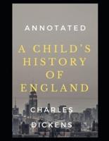 A Child's History of England Annotated