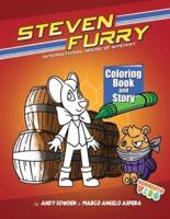 Steven Furry - International Mouse of Mystery Coloring Book and Story: Children's Spy and Secret Agent Coloring Book for Kids