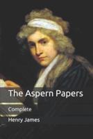 The Aspern Papers: Complete