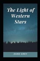 The Light of Western Stars Illustrated