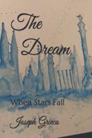 The Dream: When Stars Fall
