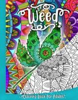 Weed - Coloring Book for Adults