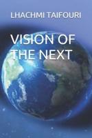 Vision of the Next