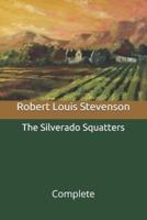 The Silverado Squatters: Complete