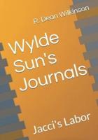 Wylde Sun's Journals