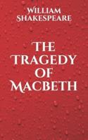 The Tragedy of Macbeth