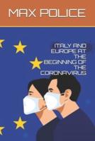 Italy and Europe at the Beginning of the Coronavirus