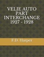 Velie Auto Part Interchange 1927 - 1928