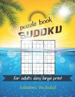 Sudoku puzzle book for adults easy large print: Great way to challenge you brain while having fun.