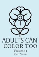 Adults Can Color Too