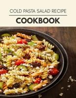 Cold Pasta Salad Recipe Cookbook