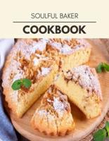 Soulful Baker Cookbook
