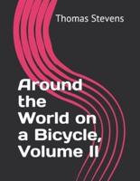 Around the World on a Bicycle, Volume II