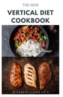 The New Vertical Diet Cookbook
