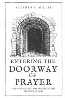 Entering the Doorway of Prayer