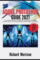 Adobe Photoshop Guide 2021
