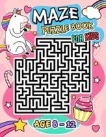 Maze Puzzle Book for Kids Age 8-12 Years