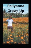 Pollyanna Grows Up Illustrated