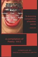 Words Speak; Hurt No More Anthology Book of Poetry