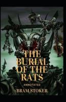 The Burial of the Rats Annotated