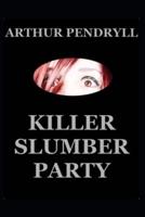 Killer Slumber Party