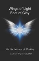 Wings of Light, Feet of Clay