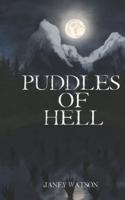 Puddles of Hell