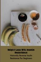Weight Loss With Insulin Resistance